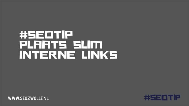 Plaats slim interne links en kom hoger in Google.